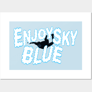 Enjoy Sky Blue Posters and Art